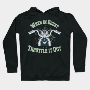 Motorcycle Throttle Saying Biker Hoodie